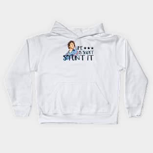 Life is short stunt it 2 - Hot Rod Kids Hoodie